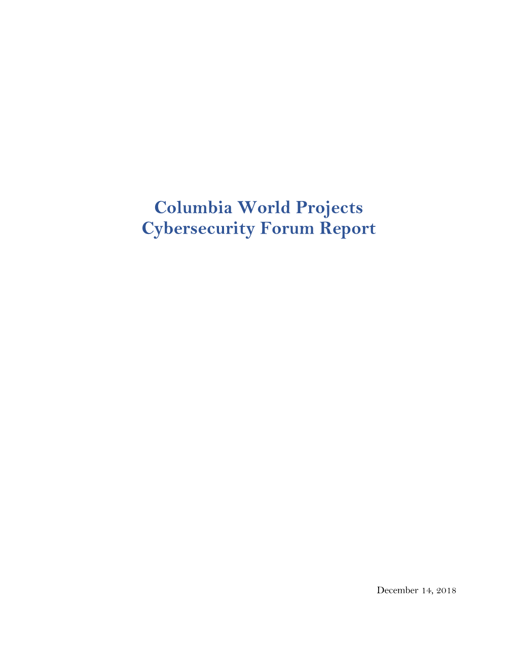 Columbia World Projects Cybersecurity Forum Report