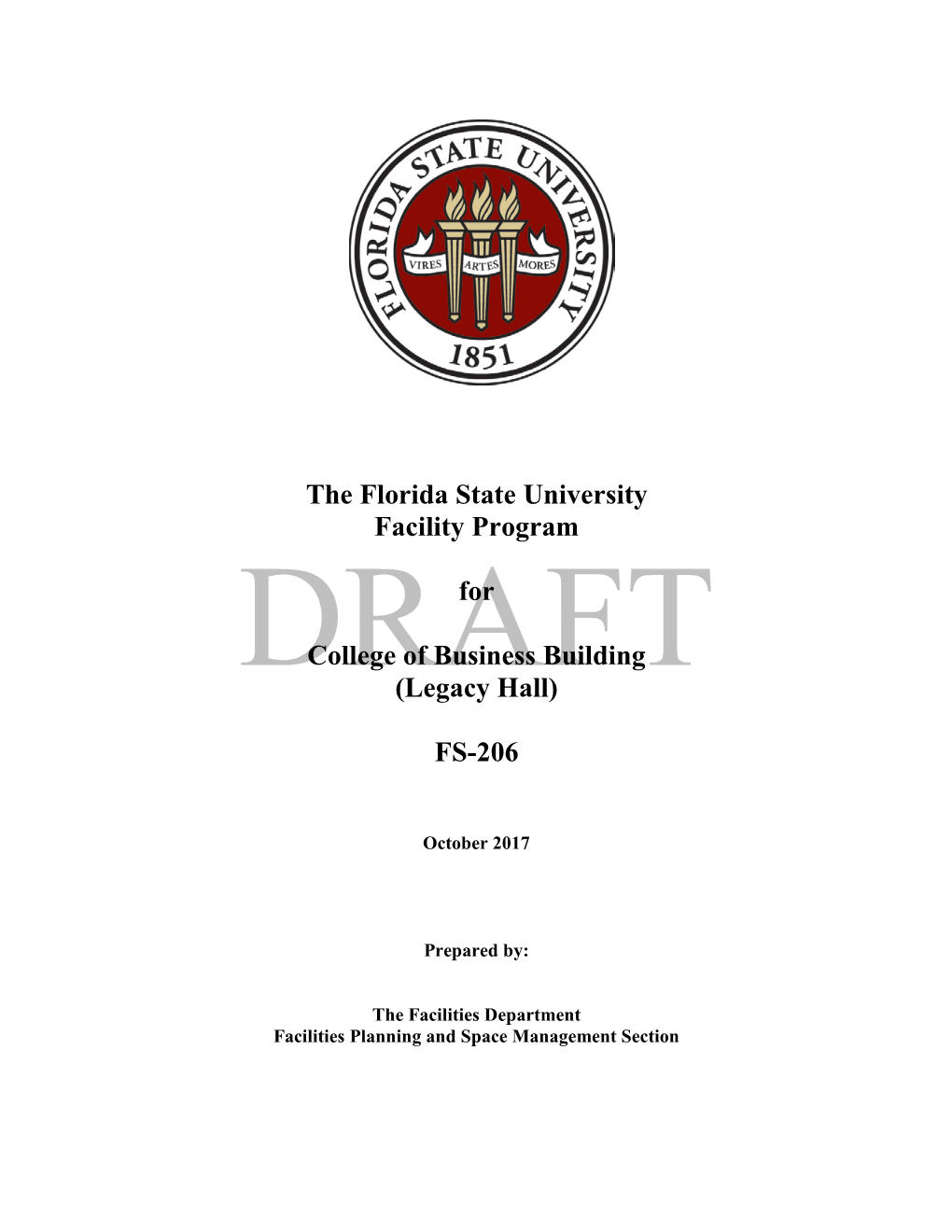 The Florida State University Facility Program for College of Business