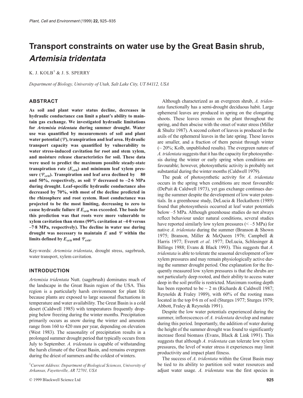 Transport Constraints on Water Use by the Great Basin Shrub, Artemisia Tridentata