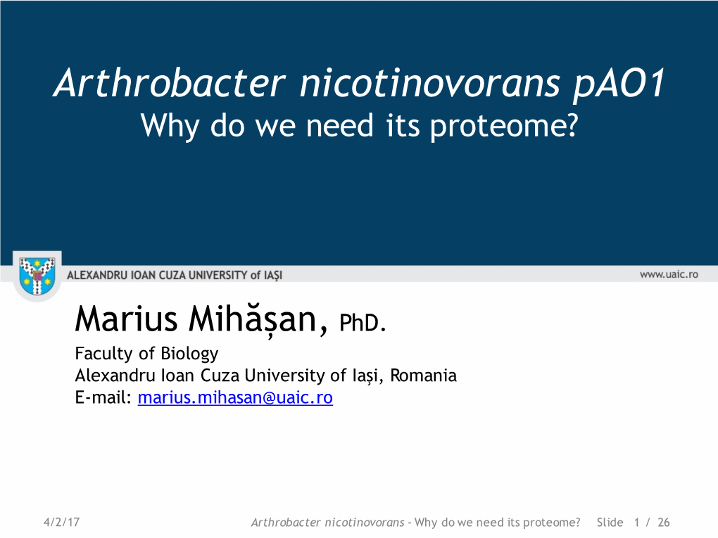 Arthrobacter Nicotinovorans Pao1 Why Do We Need Its Proteome?