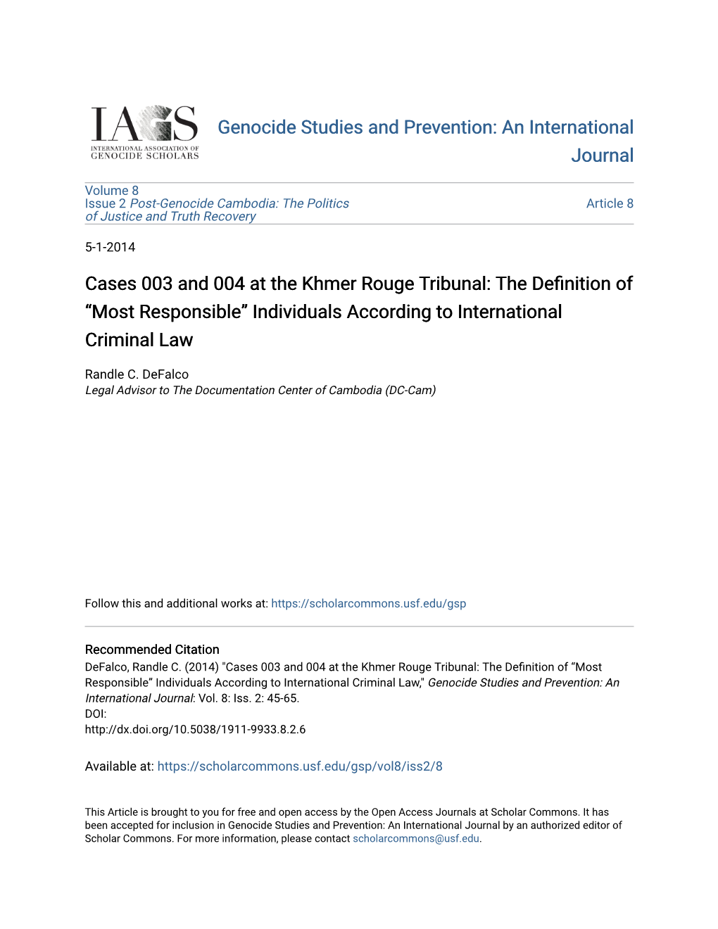 Cases 003 and 004 at the Khmer Rouge Tribunal: the Definition of “Most Responsible” Individuals According to International Criminal Law