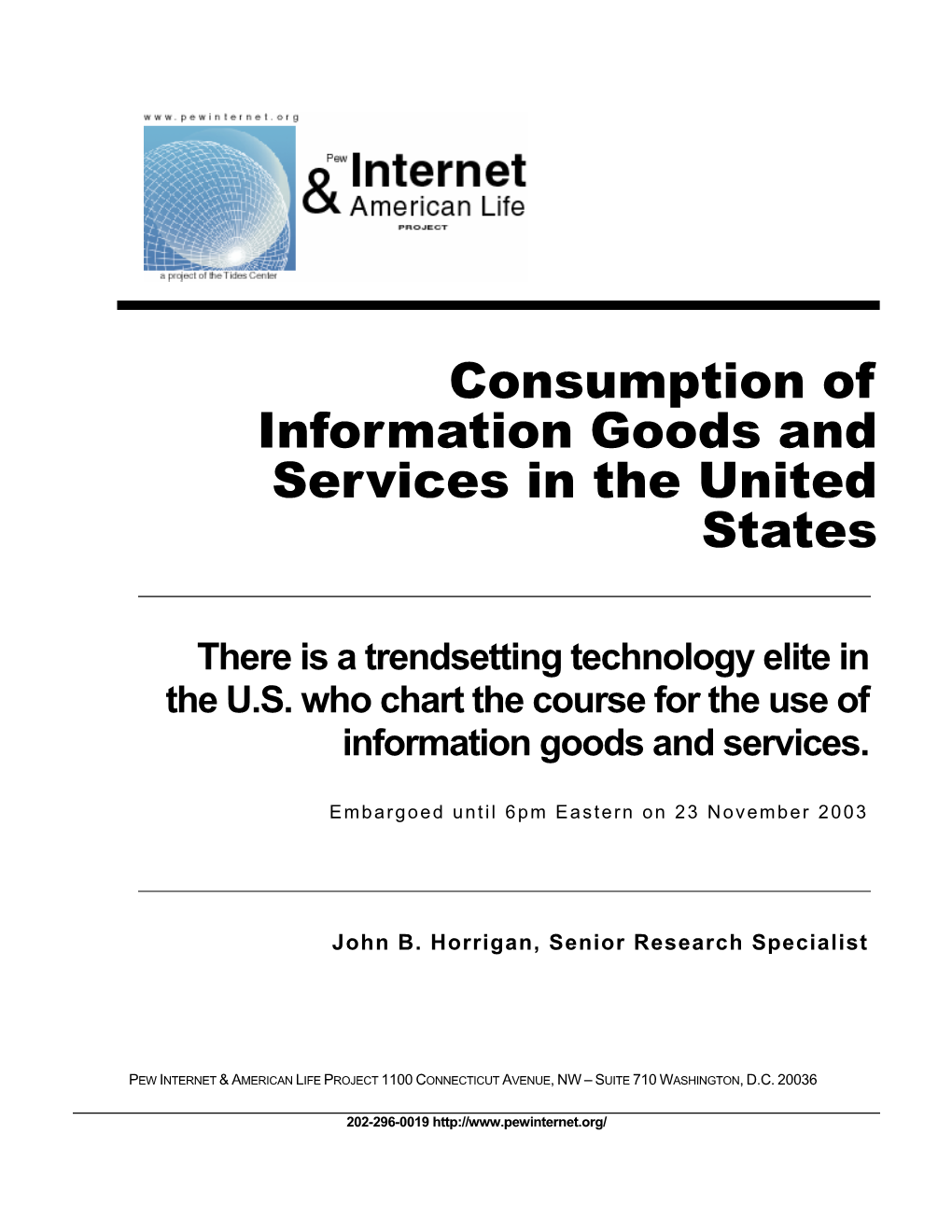 Consumption of Information Goods and Services in the United States