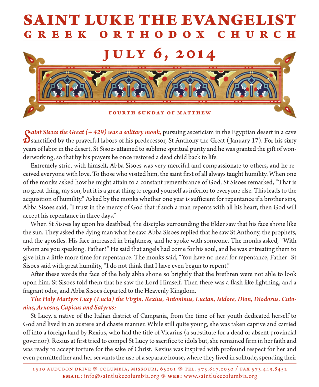 SAINT LUKE the EVANGELIST GREEK ORTHODOX CHURCH July 6, 2014