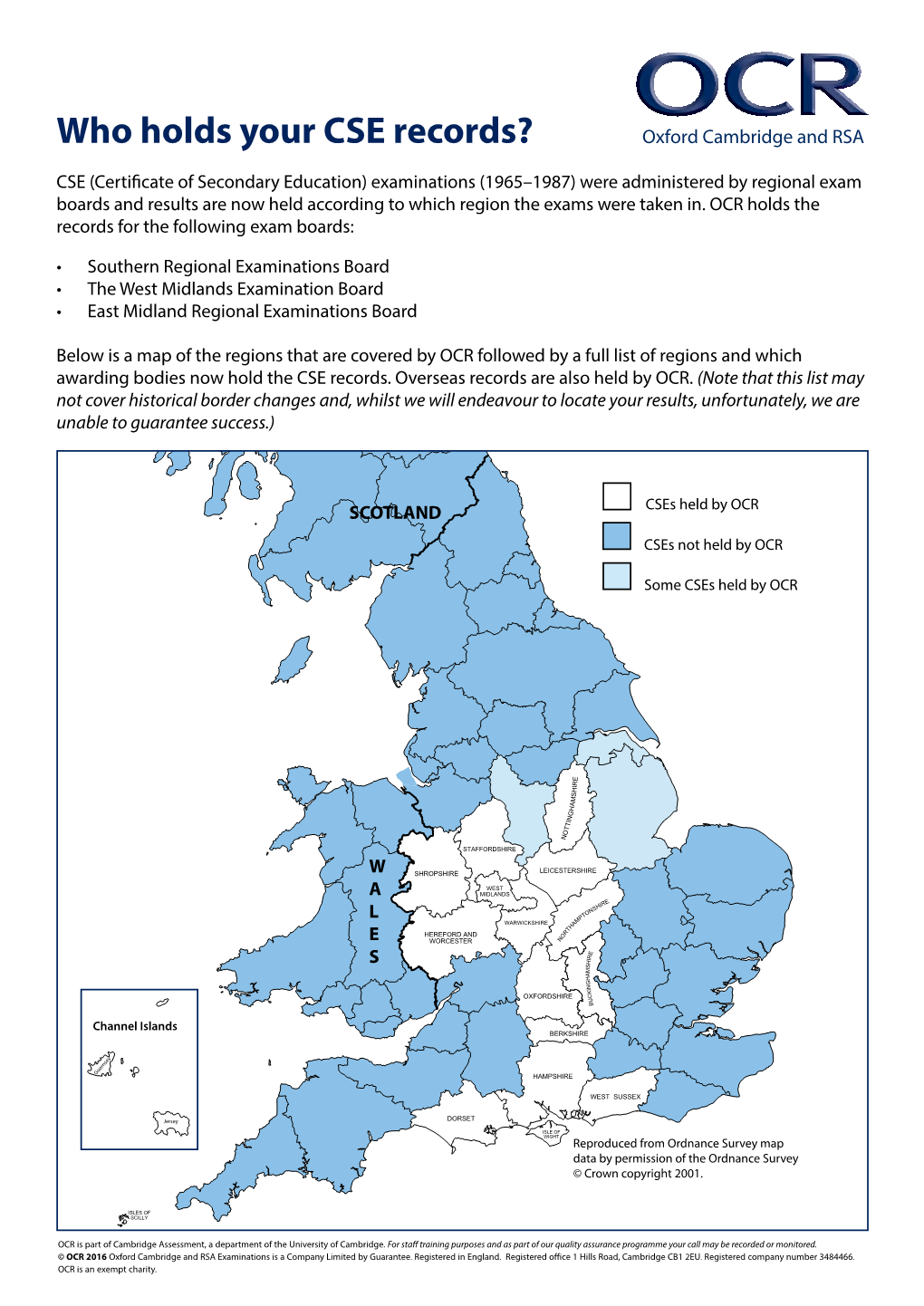 Who Holds Your CSE Records? Oxford Cambridge and RSA