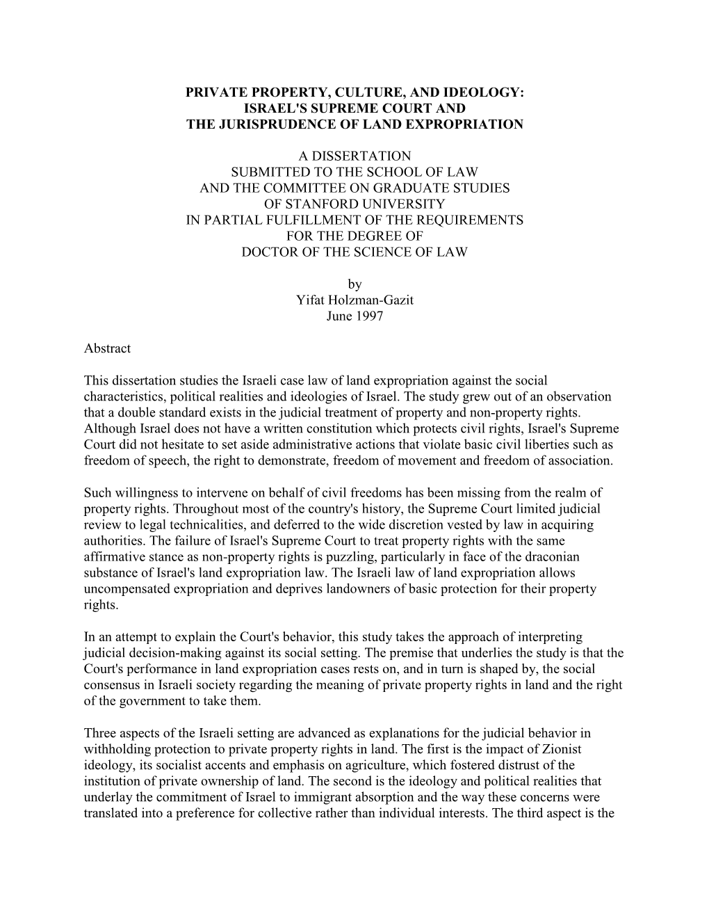 Private Property, Culture, and Ideology: Israel's Supreme Court and the Jurisprudence of Land Expropriation a Dissertation Submi