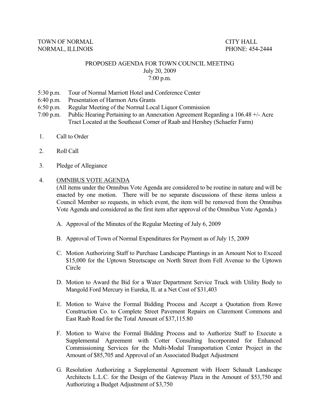 Town of Normal City Hall Normal, Illinois Phone: 454-2444
