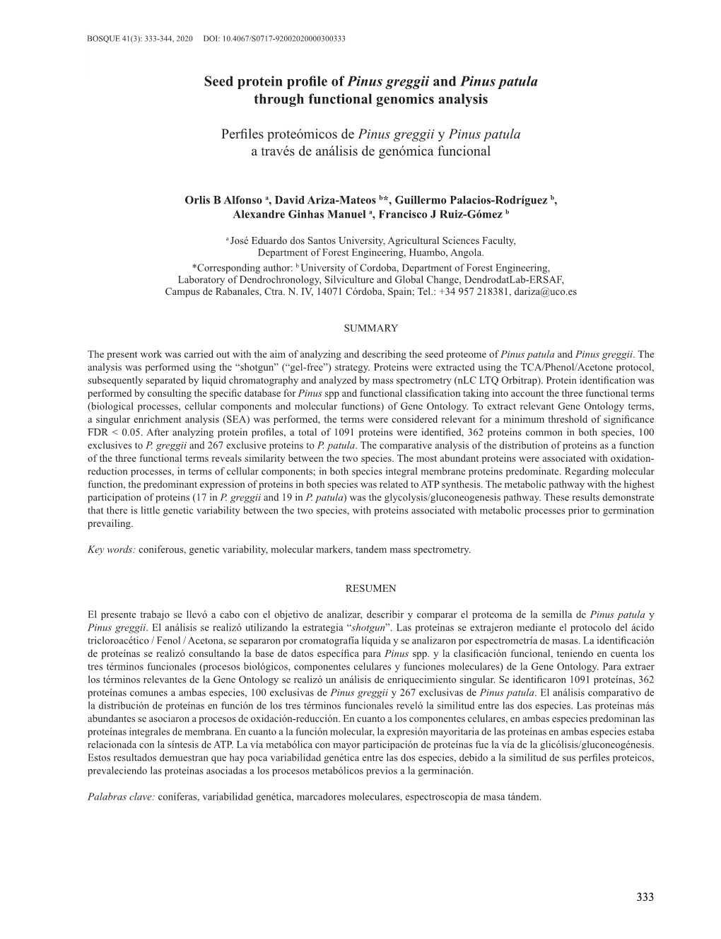 Seed Protein Profile of Pinus Greggii and Pinus Patula Through Functional Genomics Analysis Perfiles Proteómicos De Pinus Gregg