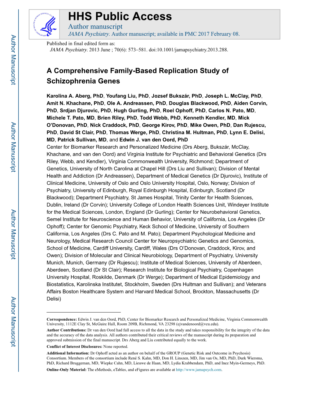 A Comprehensive Family-Based Replication Study of Schizophrenia Genes