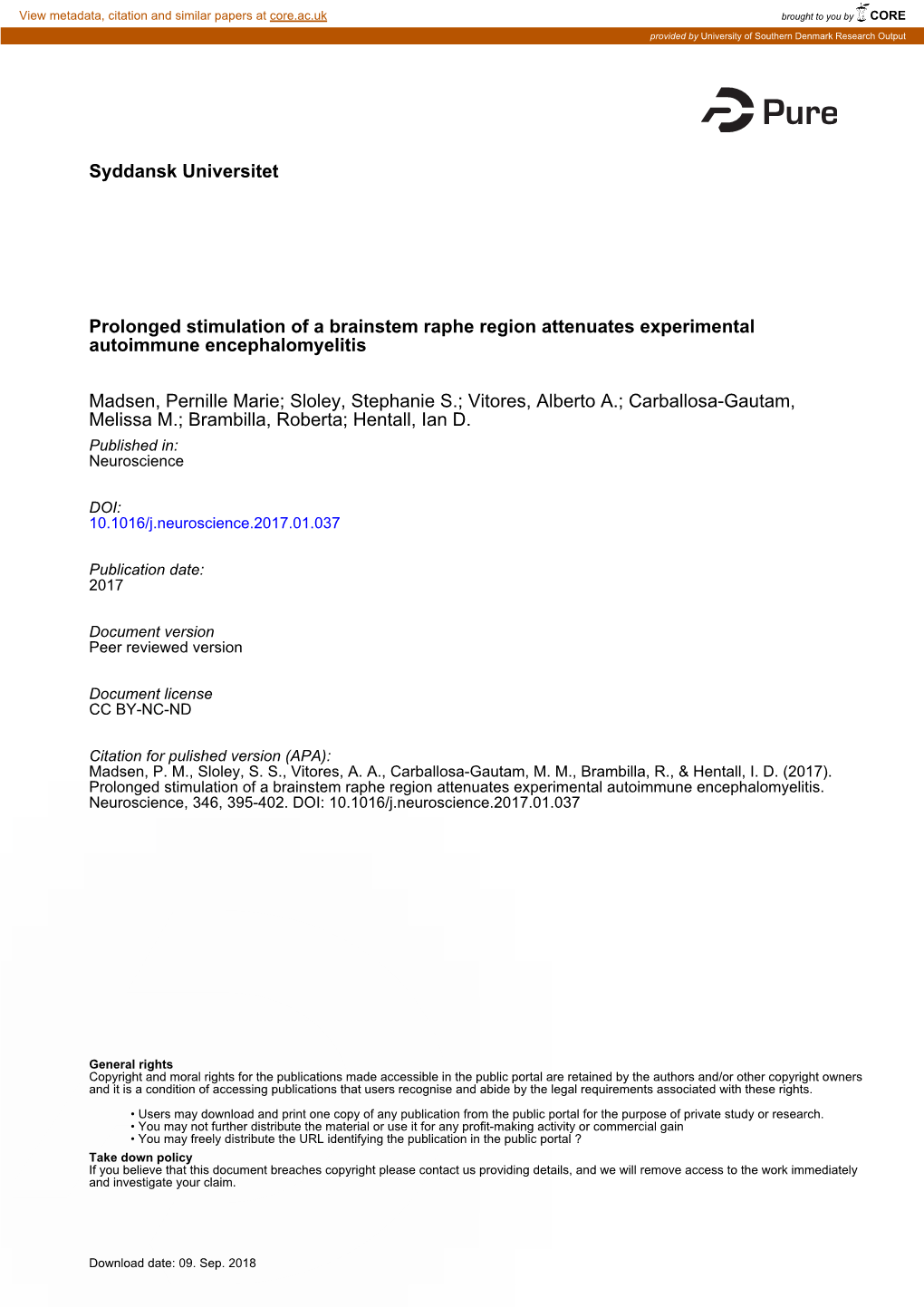 Prolonged Stimulation of a Brainstem Raphe Region Attenuates Experimental Autoimmune Encephalomyelitis