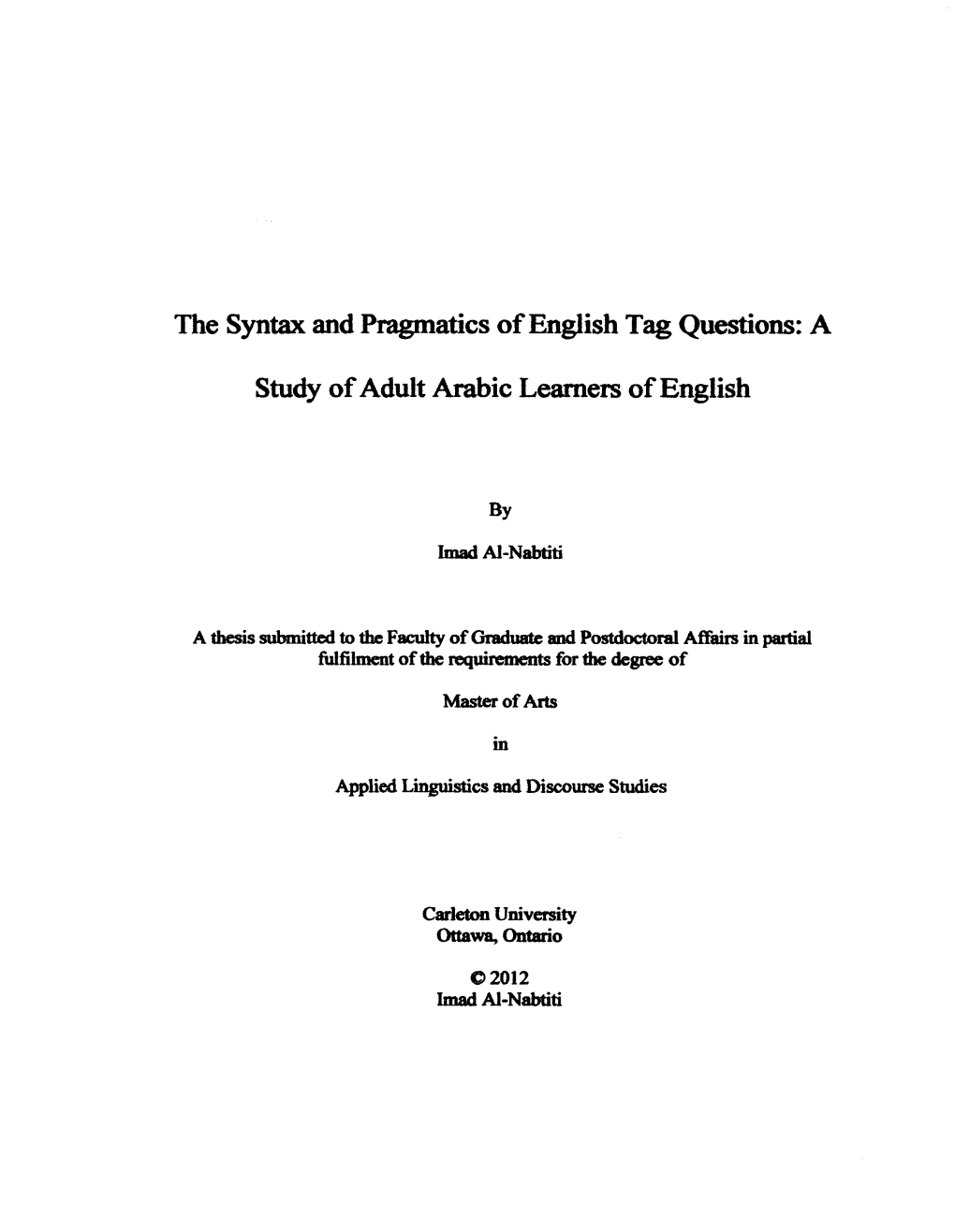 The Syntax and Pragmatics of English Tag Questions: A