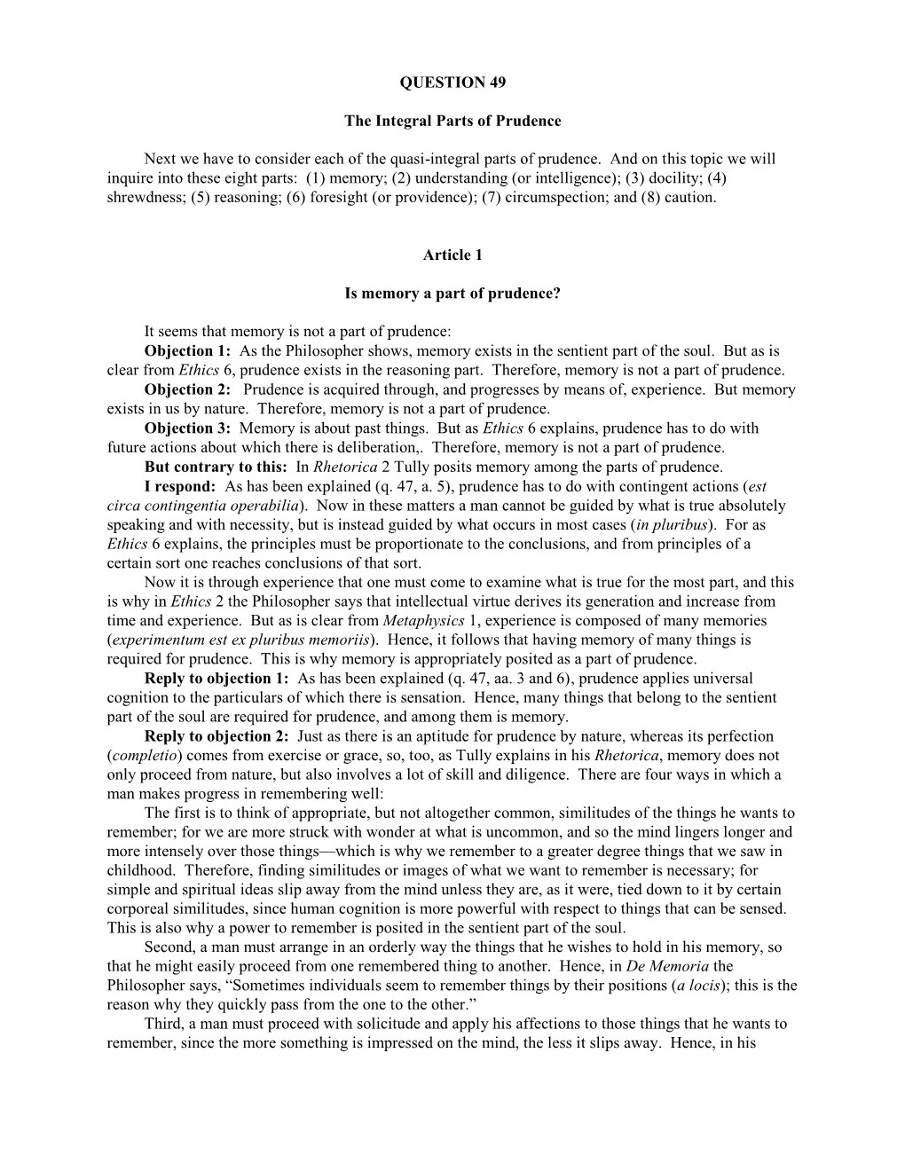 QUESTION 49 the Integral Parts of Prudence Next We Have to Consider