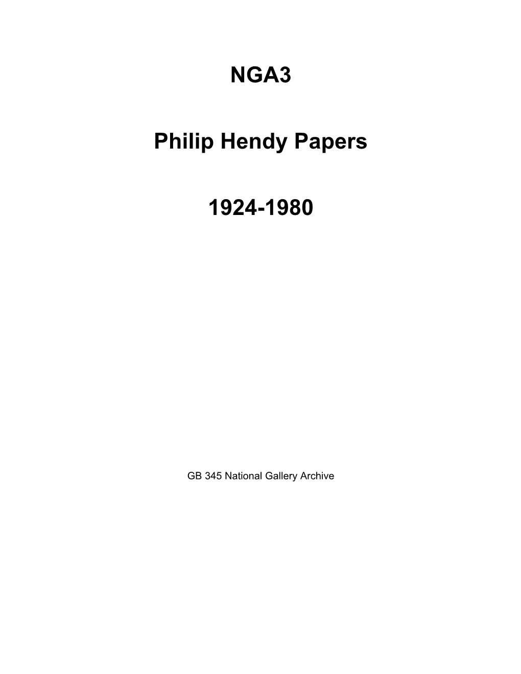 NGA3 Philip Hendy Papers 1924-1980