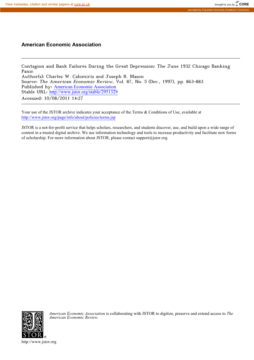 Contagion and Bank Failures During the Great Depression: the June 1932 Chicago Banking Panic Author(S): Charles W