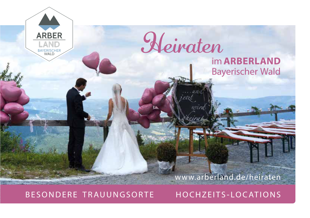 Heiratenim ARBERLAND Bayerischer Wald