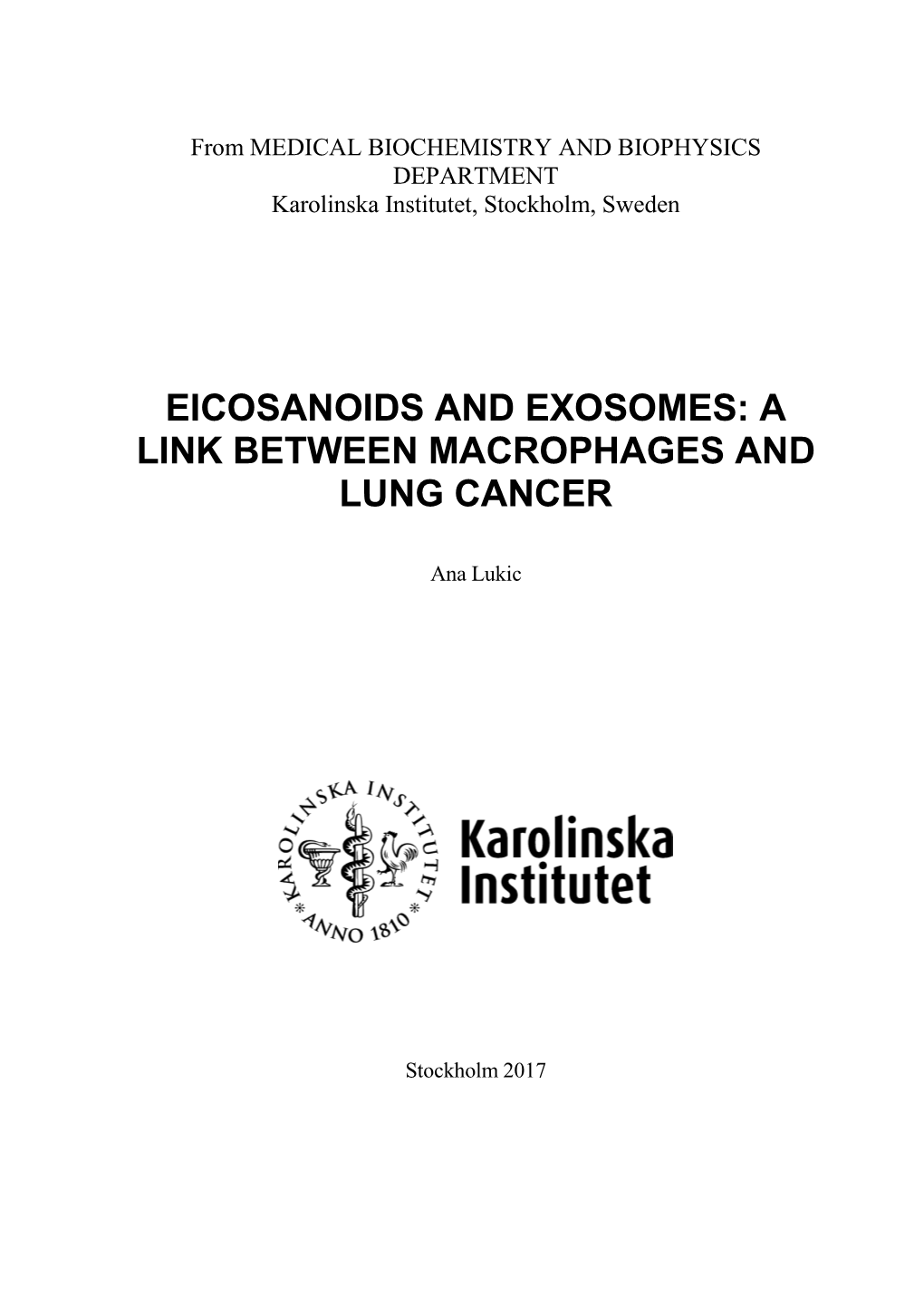 Eicosanoids and Exosomes: a Link Between Macrophages and Lung Cancer