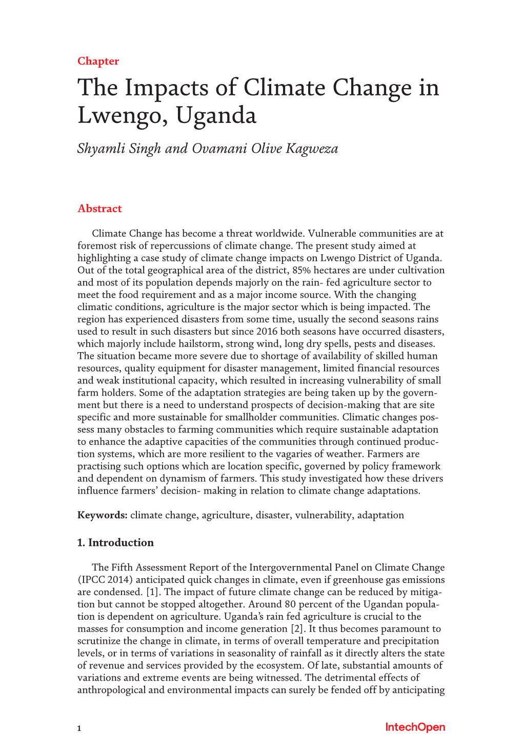 The Impacts of Climate Change in Lwengo, Uganda Shyamli Singh and Ovamani Olive Kagweza