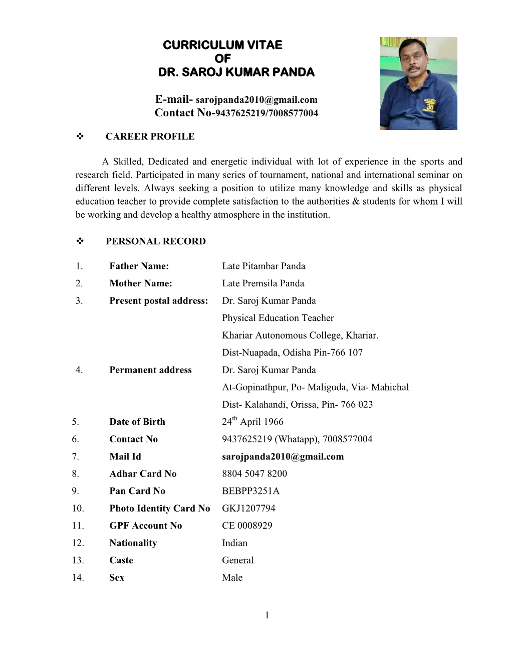 CURRICULUM VITAE of DR. SAROJ KUMAR PANDA E-Mail