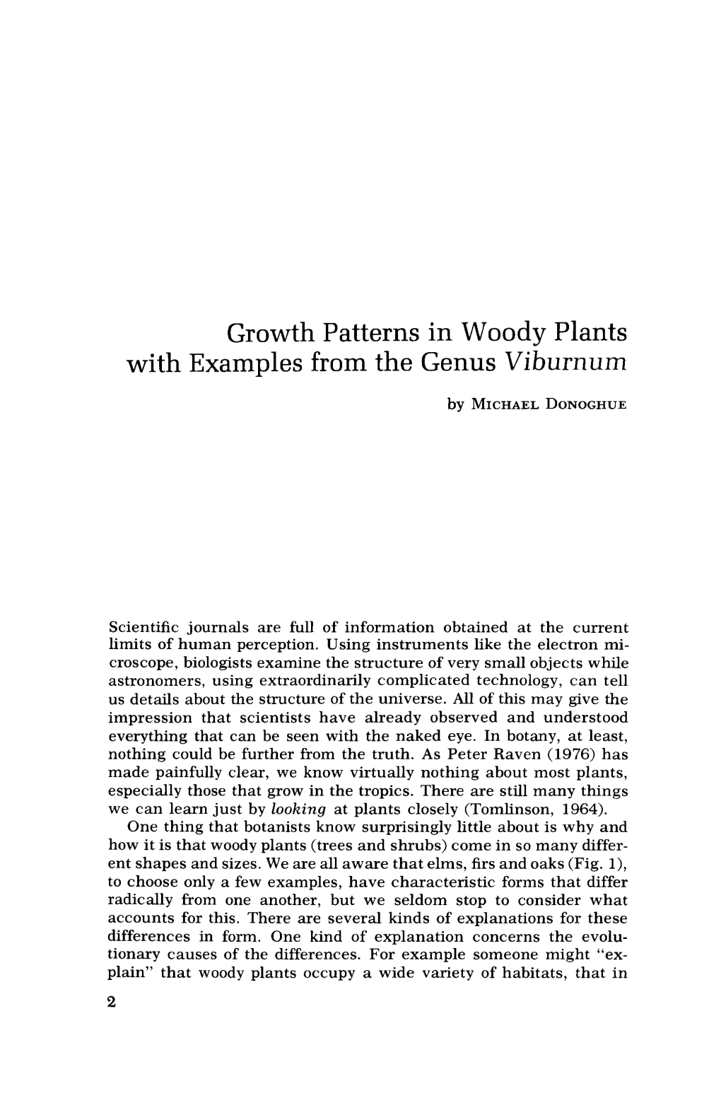 Growth Patterns in Woody Plants with Examples from the Genus Viburnum by MICHAEL DONOGHUE