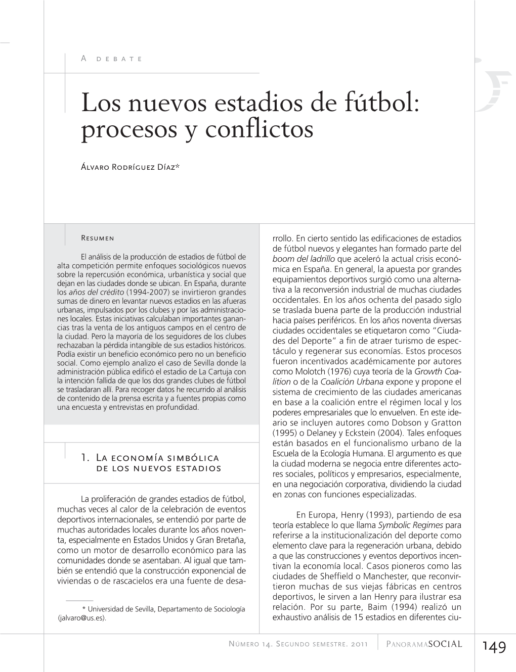 Los Nuevos Estadios De Fútbol: Procesos Y Conflictos