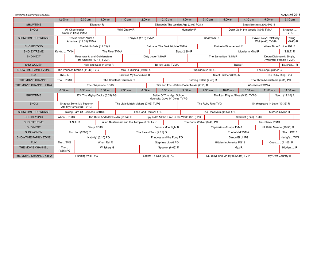 Showtime Unlimited Schedule August 01 2013 12:00 Am 12:30 Am 1:00