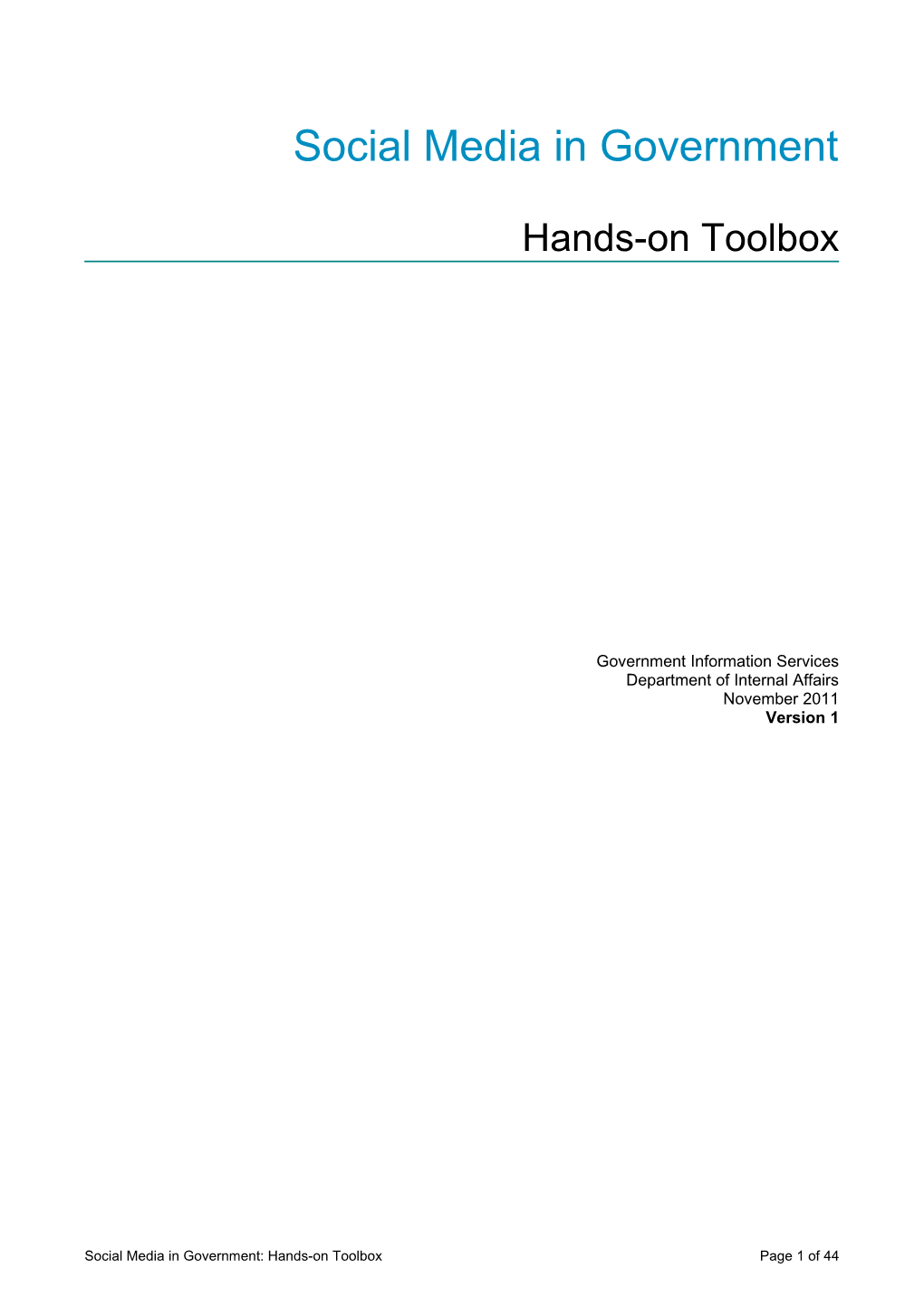 Social Media In Government: Hands-On Toolbox