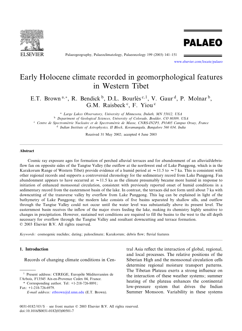 Early Holocene Climate Recorded in Geomorphological Features in Western Tibet