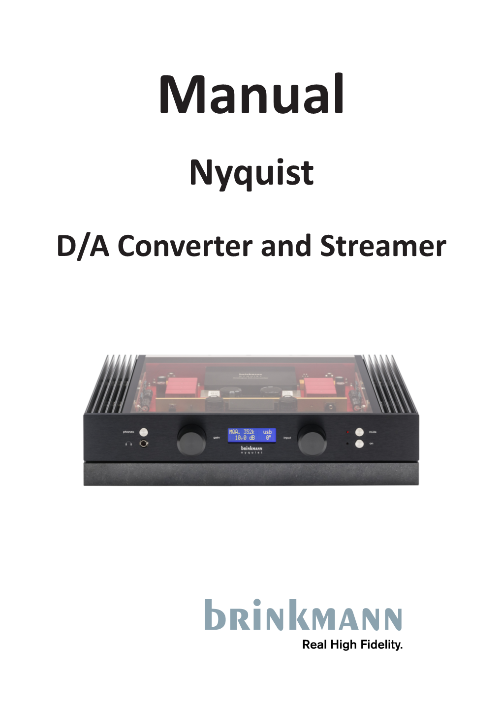 Nyquist D/A Converter and Streamer 1