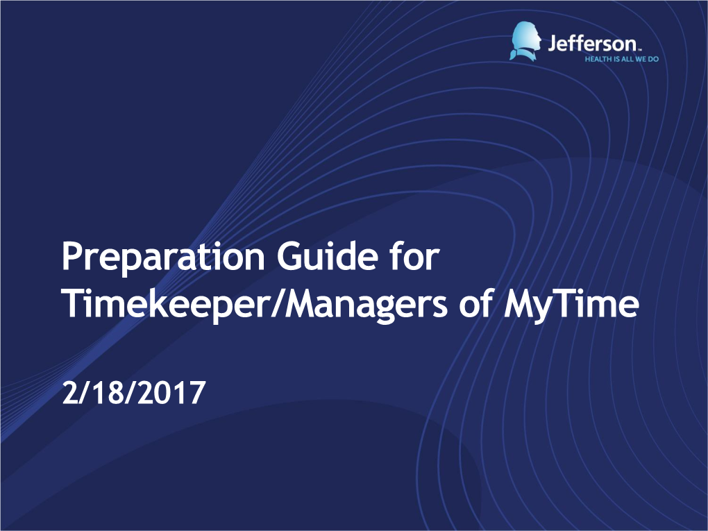 Preparation Guide for Timekeeper/Managers of Mytime