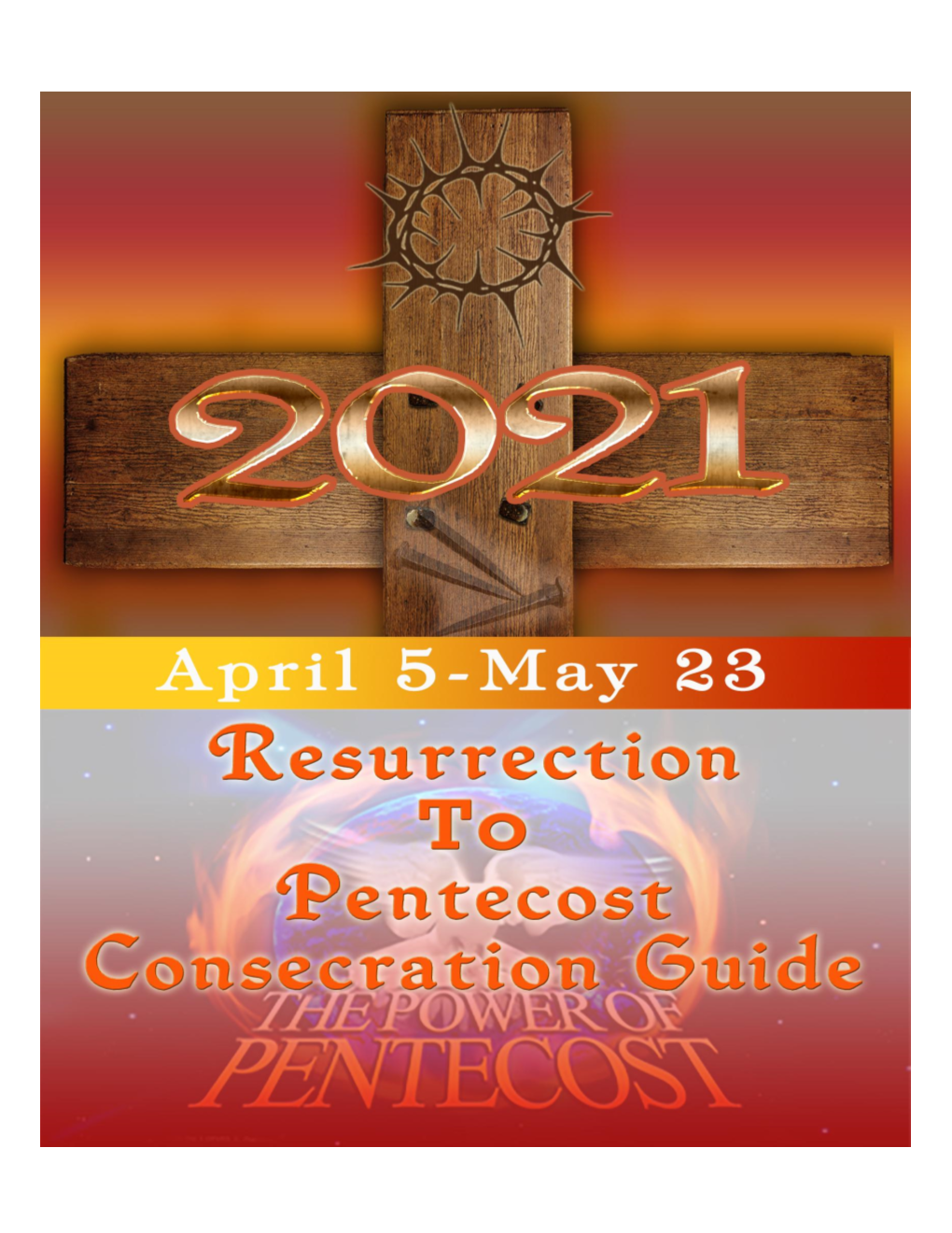 Resurrection to Pentecost 2021