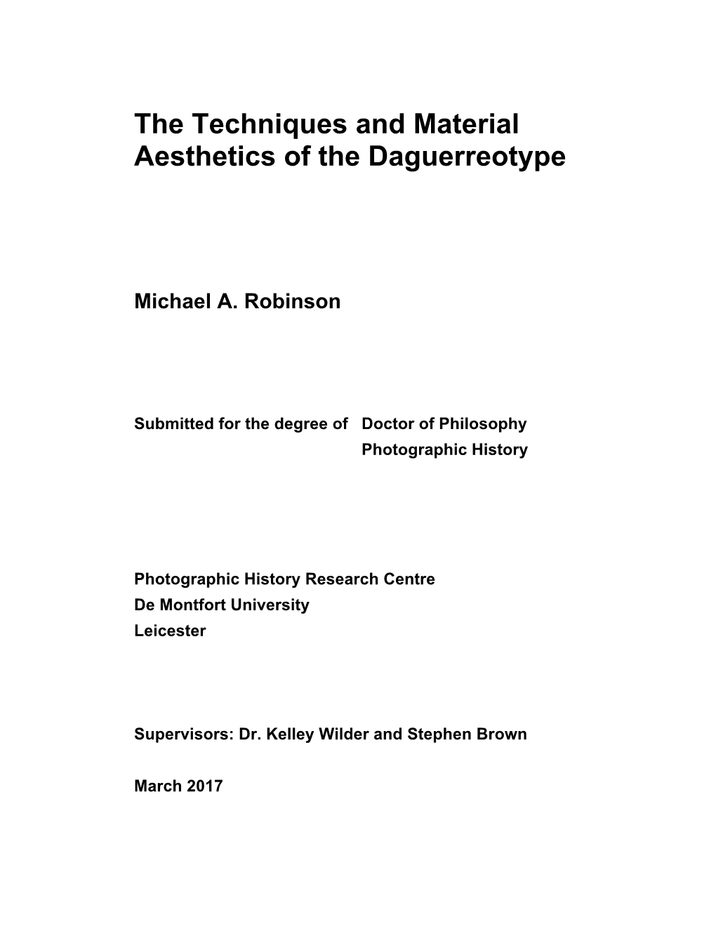 The Techniques and Material Aesthetics of the Daguerreotype