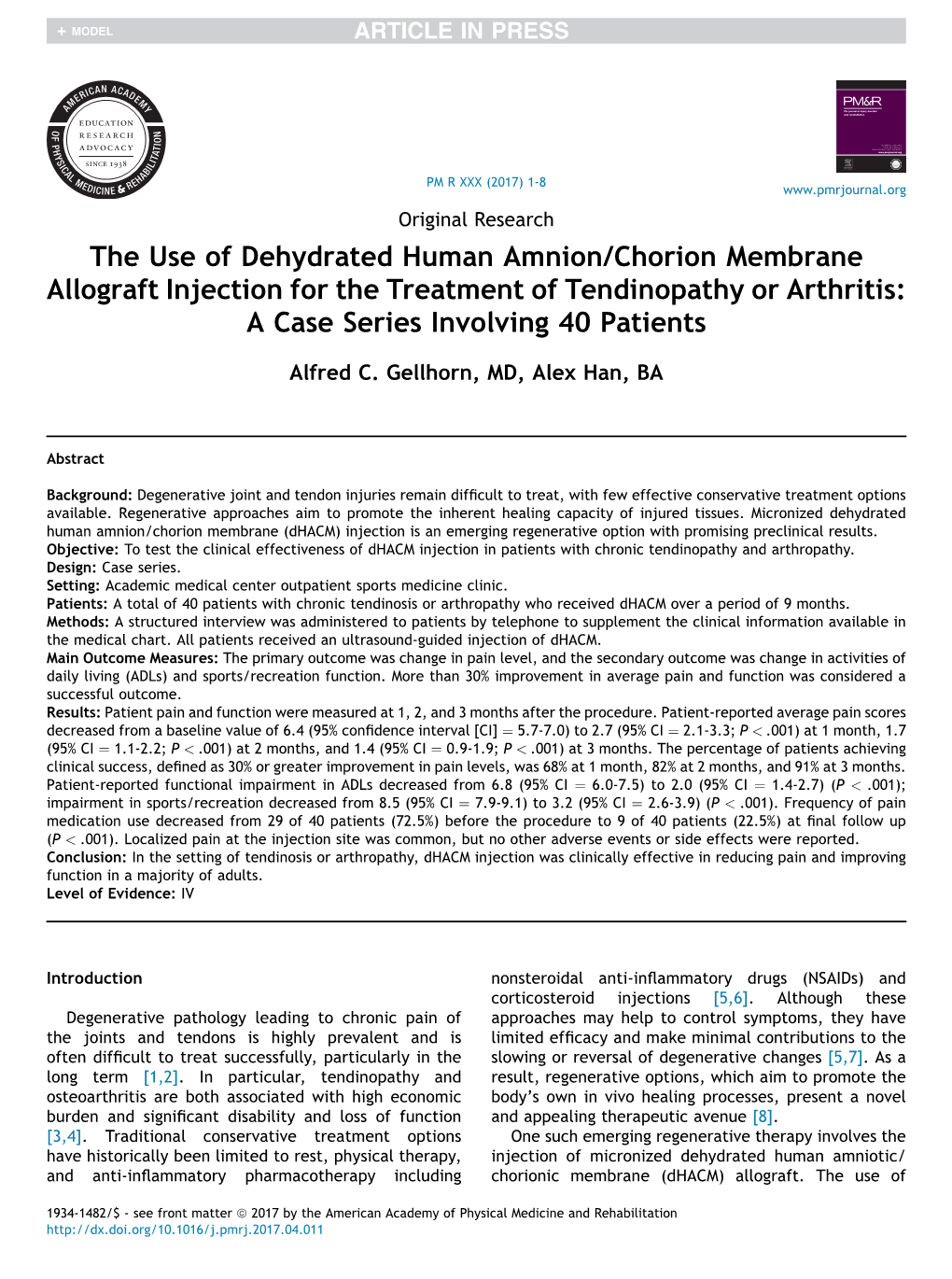 The Use of Dehydrated Human Amnion/Chorion Membrane Allograft Injection for the Treatment of Tendinopathy Or Arthritis: a Case Series Involving 40 Patients