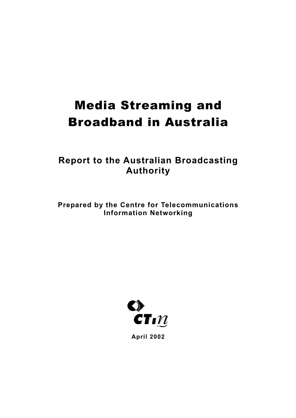 ABA: Media Streaming and Broadband