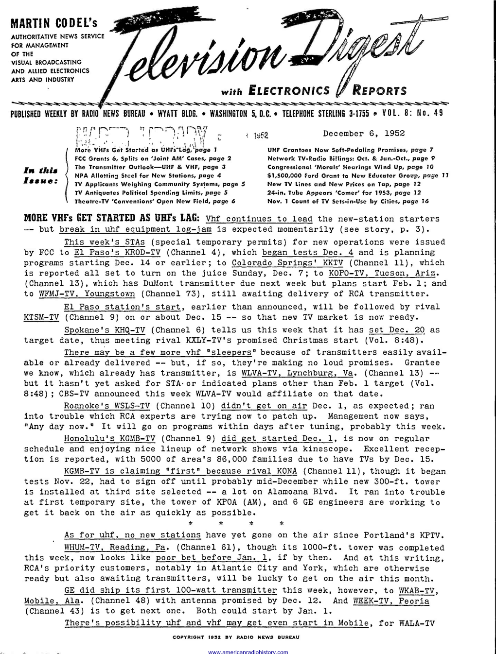 Issue: TV Applicants Weighing Community Systems, Page .5 New TV Lines and New Prices on Tap, Page 12 TV Antiquates Political Spending Limits, Page .5 24 -In