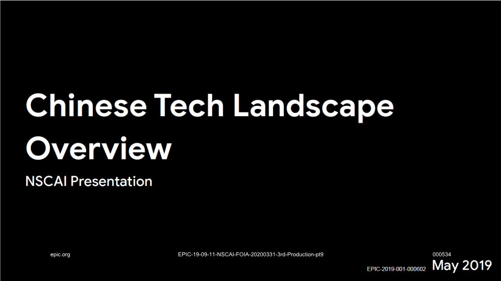 Chinese Tech Landscape Overview NSCAI Presentation