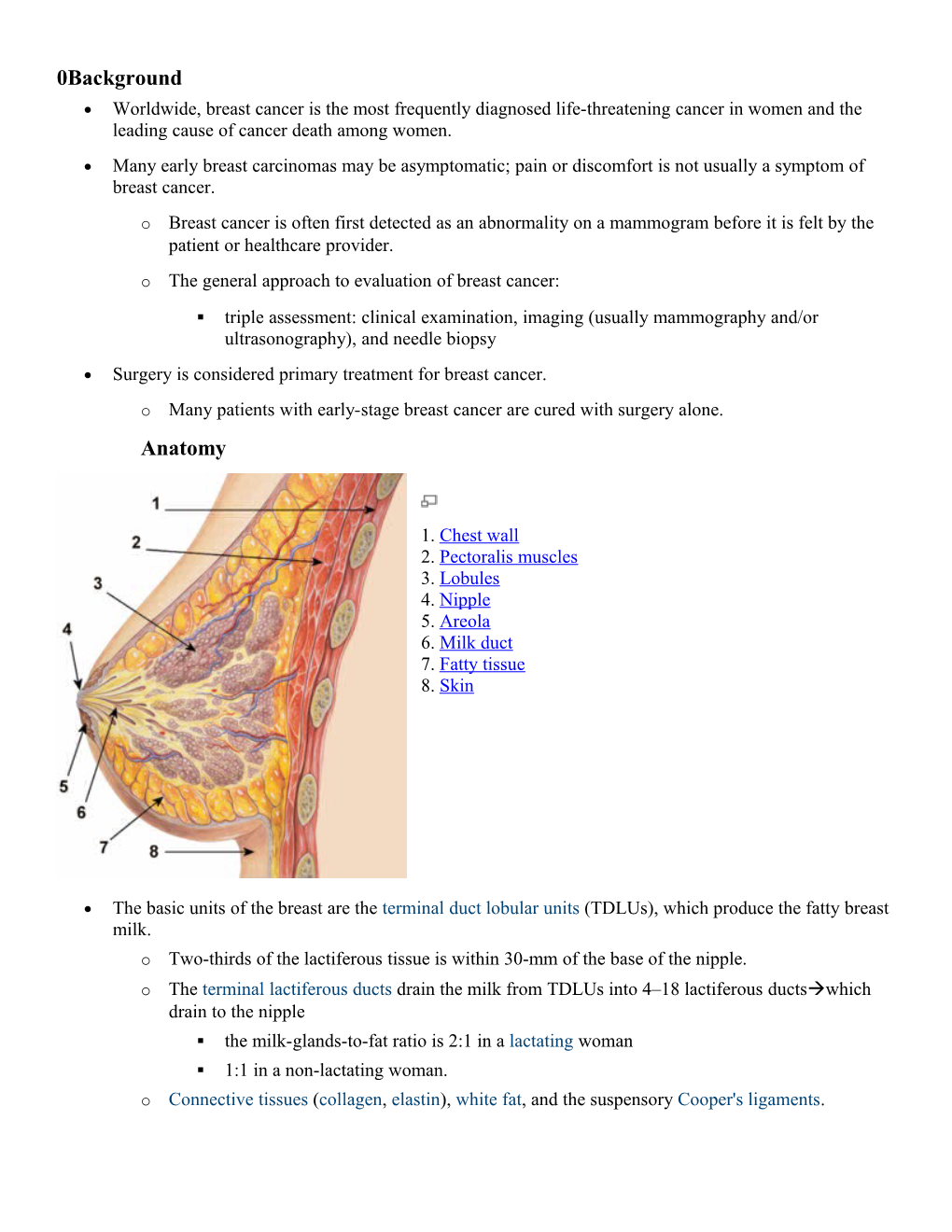 O the General Approach to Evaluation of Breast Cancer