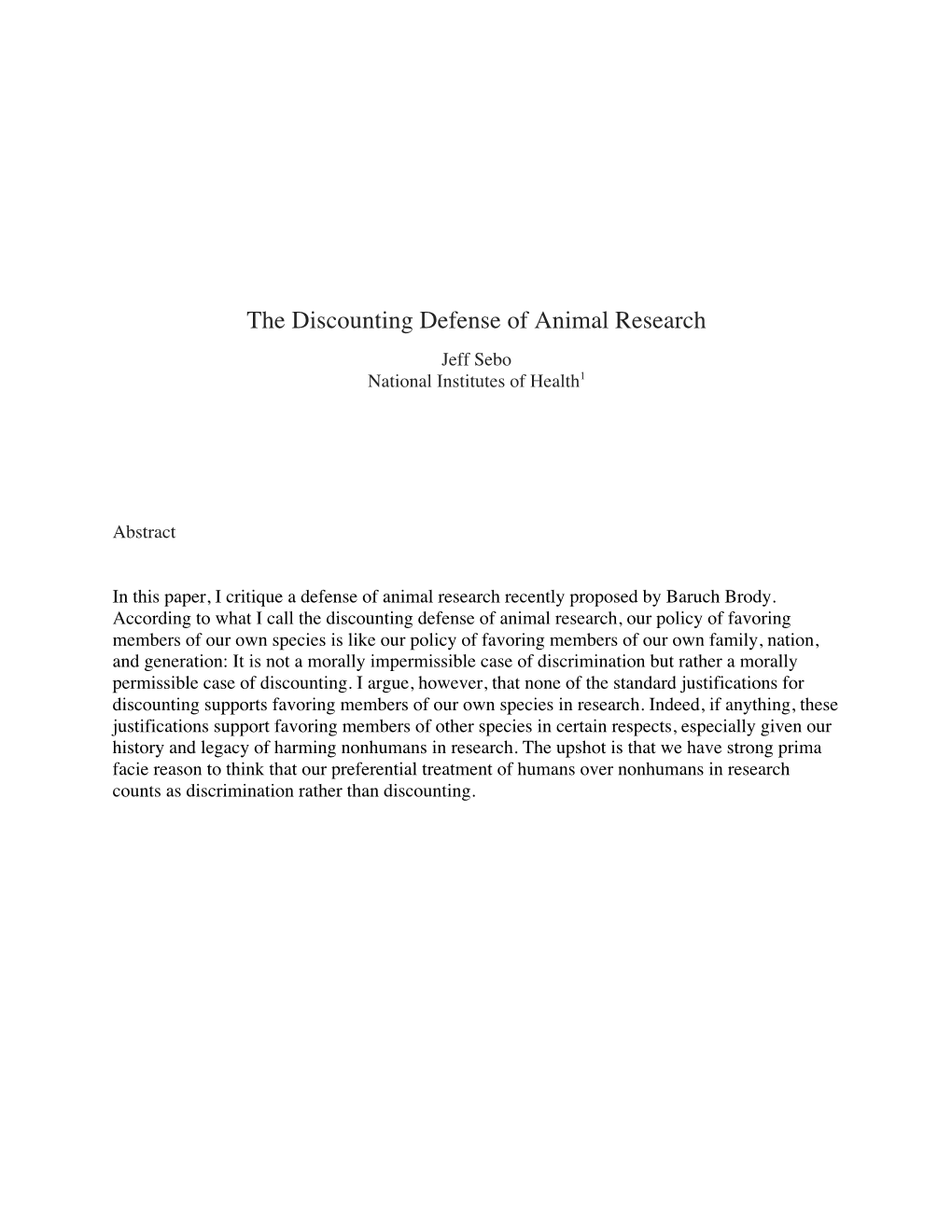 The Discounting Defense of Animal Research Jeff Sebo National Institutes of Health1