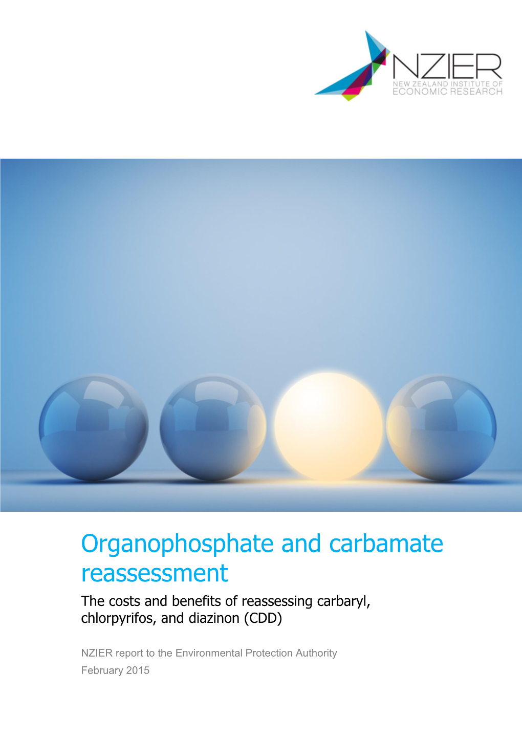 Organophosphate and Carbamate Reassessment the Costs and Benefits of Reassessing Carbaryl, Chlorpyrifos, and Diazinon (CDD)