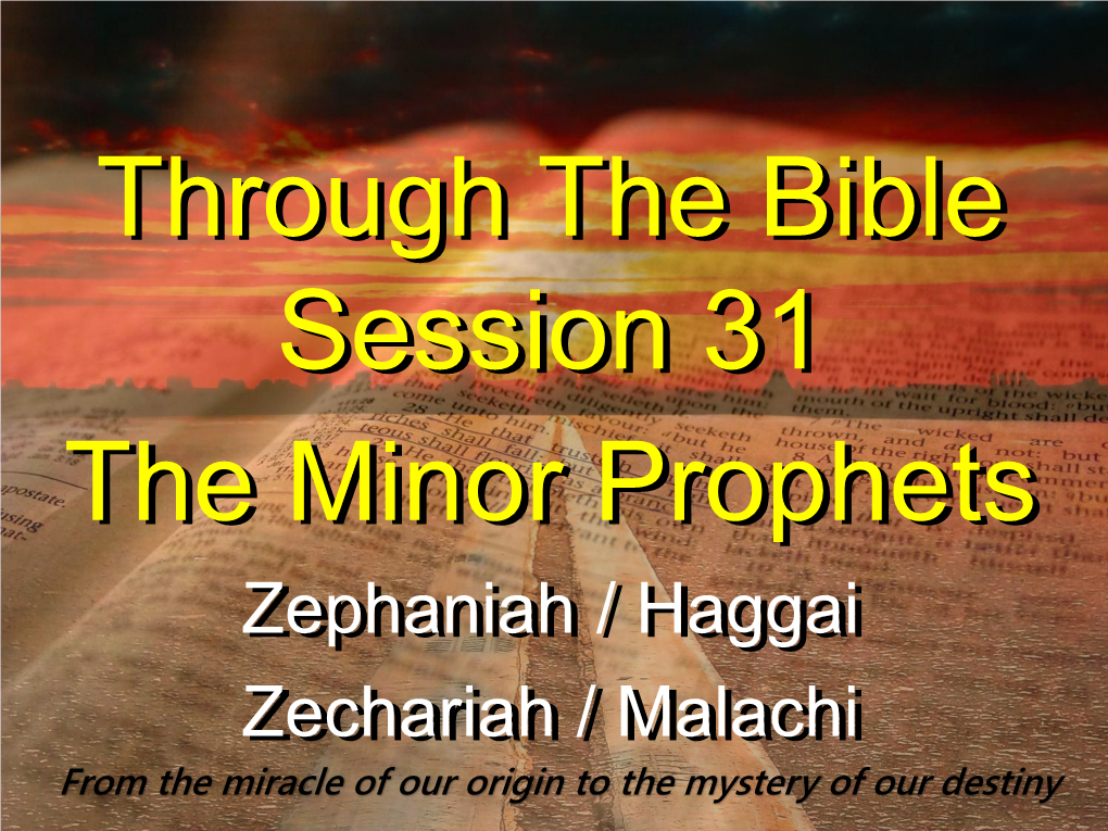 Zephaniah Haggai Zechariah Malachi