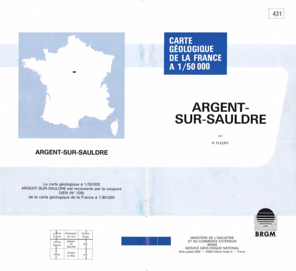 Argent- Sur-Sauldre Est Très Inégalement Réparti Sur 13 Communes Du Département Du Loiret