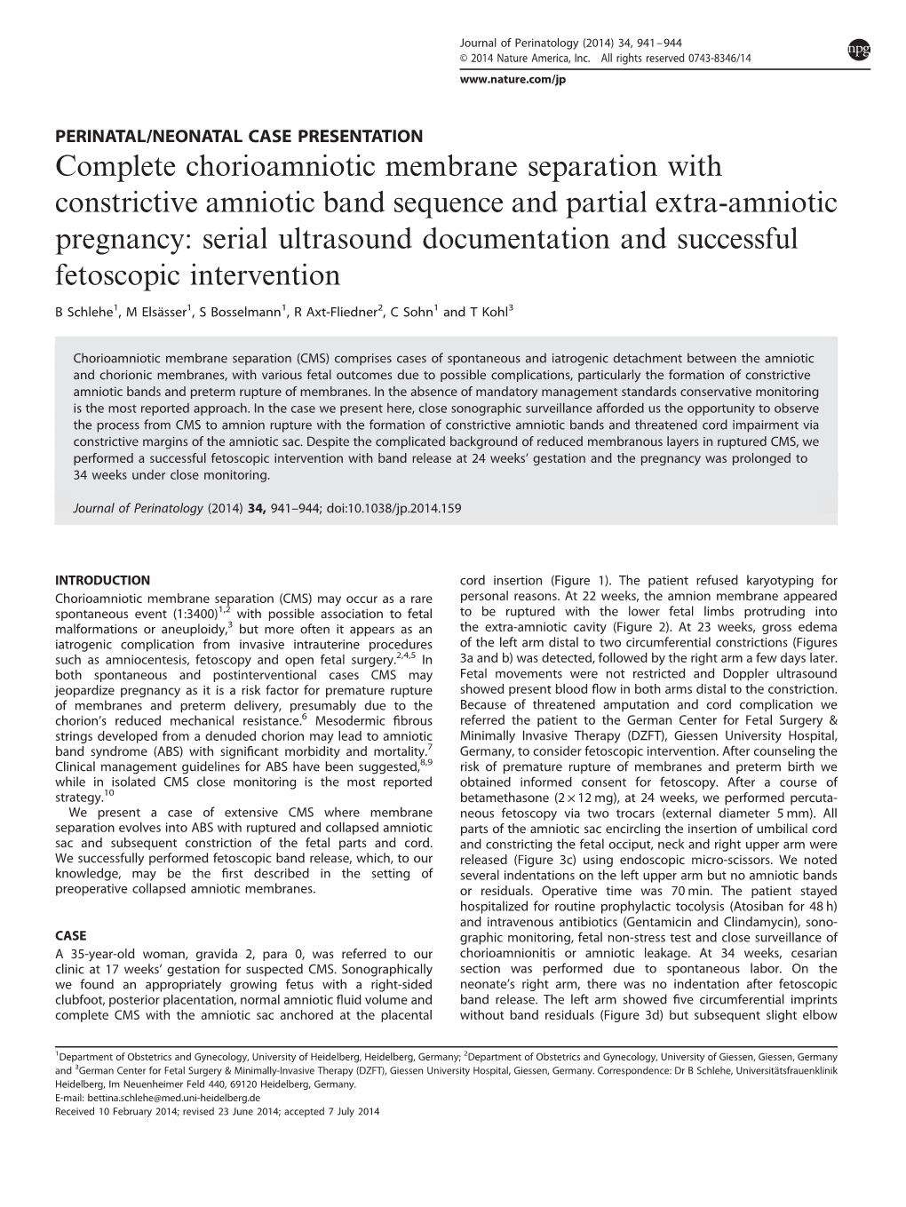 Complete Chorioamniotic Membrane Separation with Constrictive Amniotic Band Sequence and Partial Extra-Amniotic Pregnancy