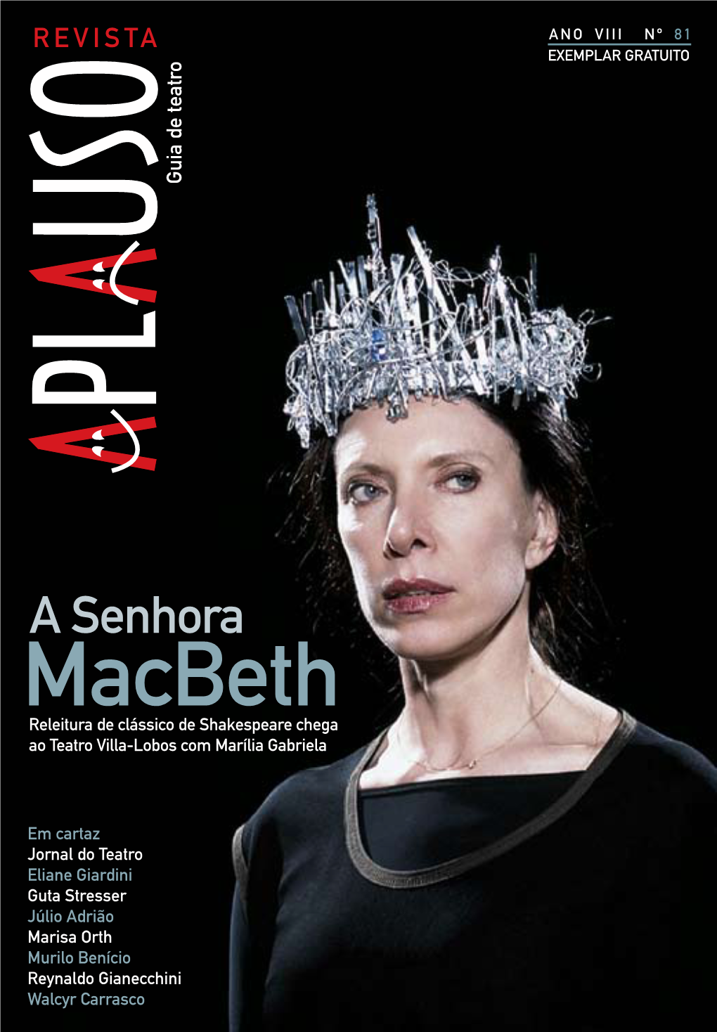 Macbeth Releitura De Clássico De Shakespeare Chega Ao Teatro Villa-Lobos Com Marília Gabriela