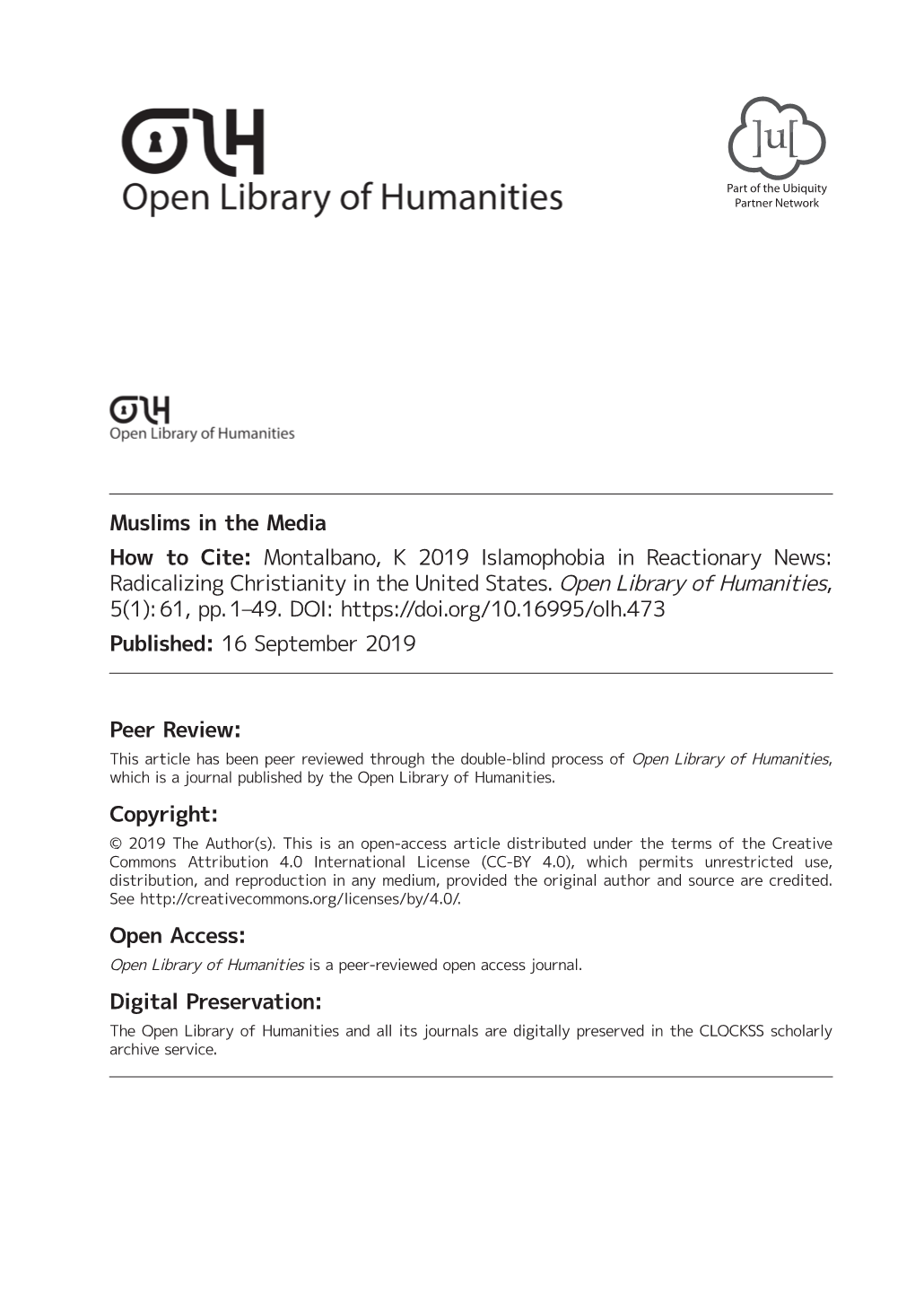 Islamophobia in Reactionary News: Radicalizing Christianity in the United States’ (2019) 5(1): 61 Open Library of Humanities