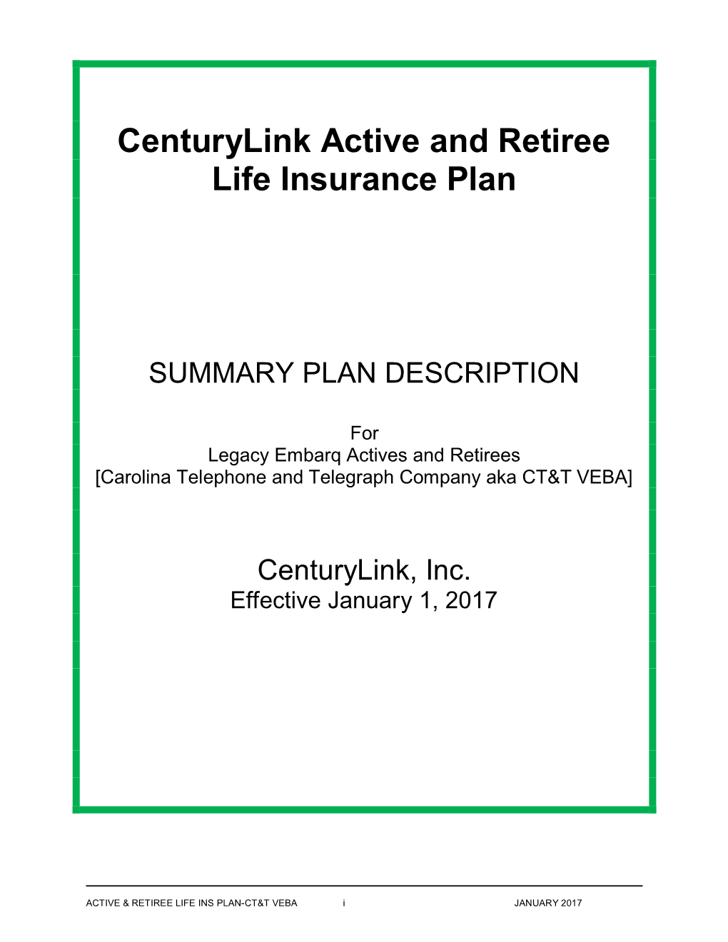 Centurylink Active and Retiree Life Insurance Plan
