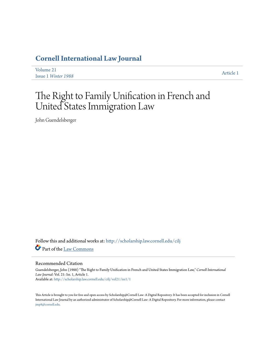 The Right to Family Unification in French and United States Immigration Law John Guendelsberger