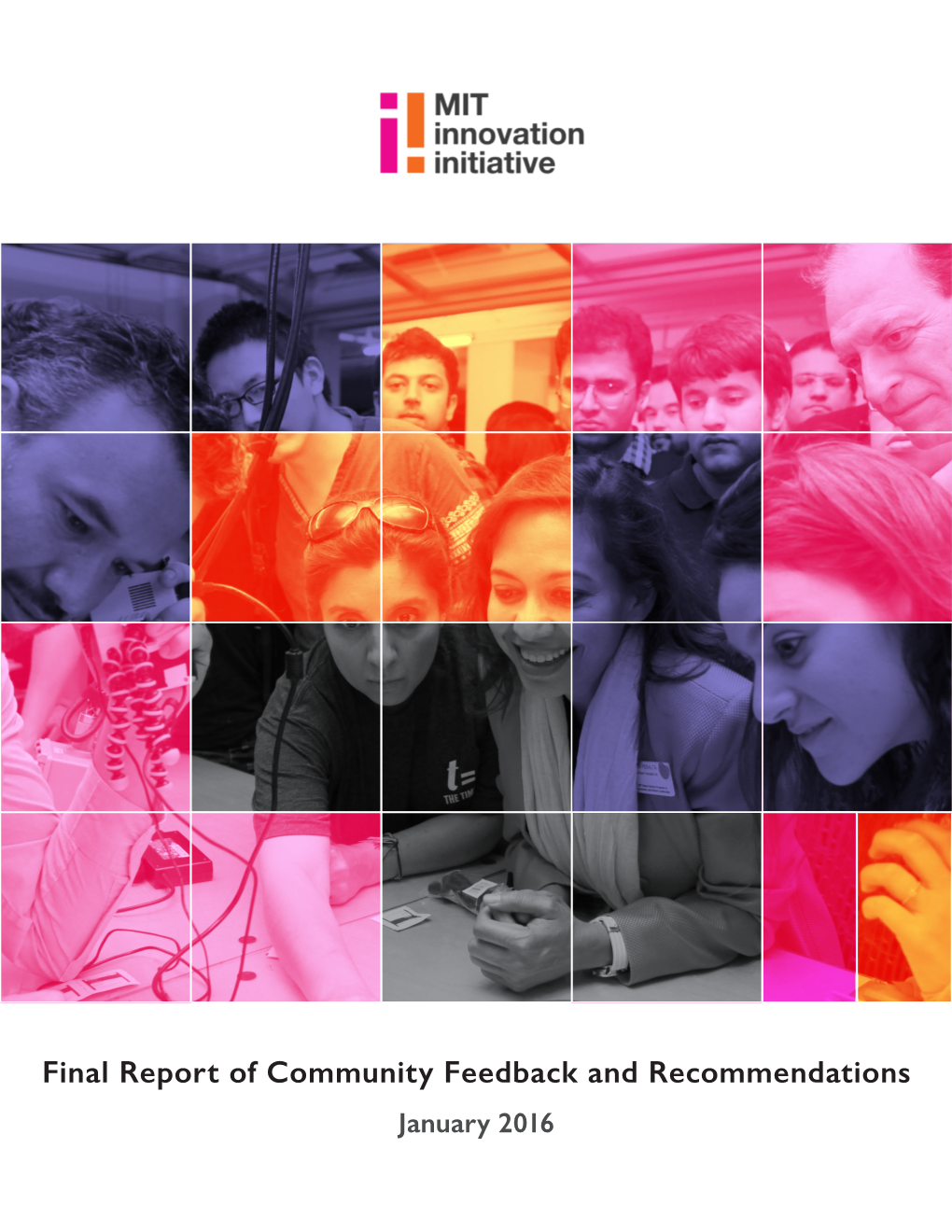 Final Report of Community Feedback and Recommendations January 2016 Final Report of Community Feedback and Recommendations | 2