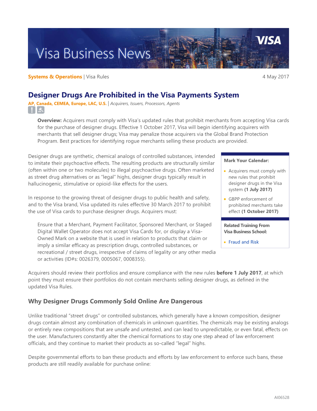 Designer Drugs Are Prohibited in the Visa Payments System AP, Canada, CEMEA, Europe, LAC, U.S