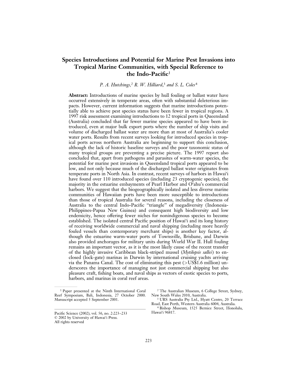 Species Introductions and Potential for Marine Pest Invasions Into Tropical Marine Communities, with Special Reference to the Indo-Paciﬁc1