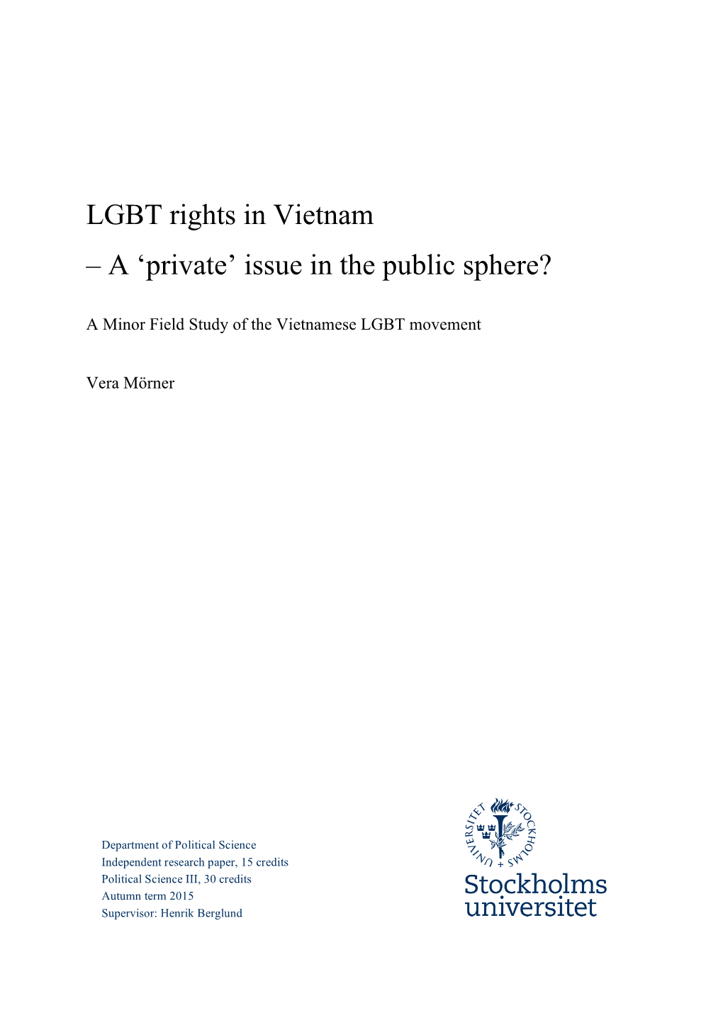 LGBT Rights in Vietnam – a ‘Private’ Issue in the Public Sphere?