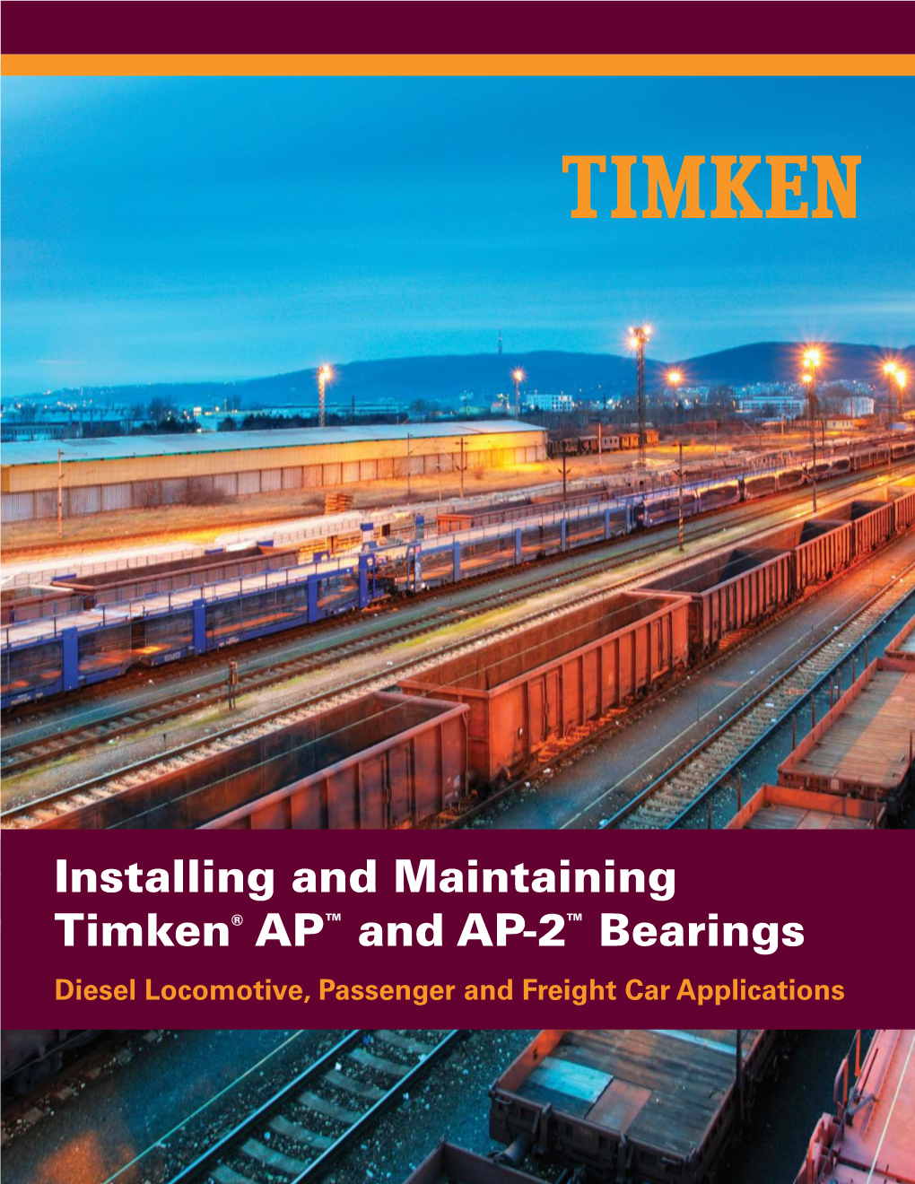 Installing and Maintaining Timken® AP™ and AP-2™ Bearings