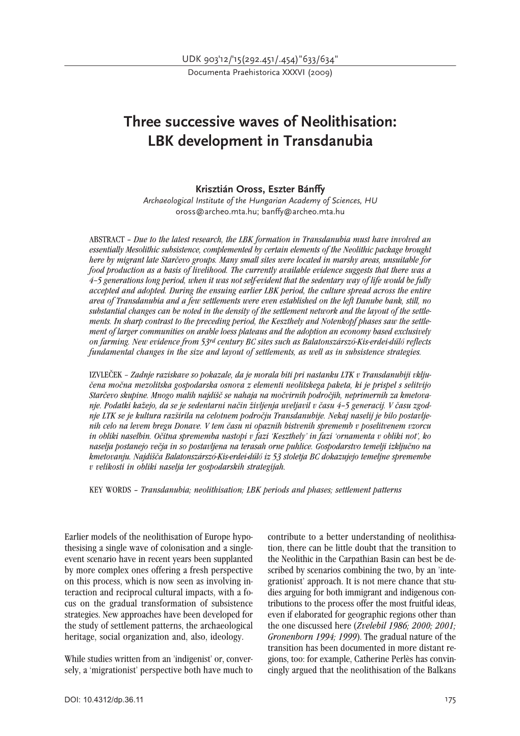 Three Successive Waves of Neolithisation> LBK Development in Transdanubia